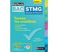 Toutes les matières Bac STMG - Spécialité Gestion et Finance Tle + spécialités de 1re - Réflexe - N° 03 Caroline Lalaude-Labayle (Auteur), David Lafolie (Auteur), Jean-Louis Carnat (Auteur), Claire De