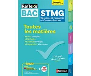 Toutes les matières Bac STMG - Spécialité Ressources humaines et communication Tle + spécialités de 1re - Réflexe - N° 2 Caroline Bayle (Auteur), Olivia Lenormand (Auteur), Xavier Le Ven (Auteur), Sop