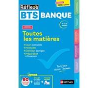 Toutes les matières BTS Banque - Réflexe N° 18 Mohamed Hennouch (Auteur), Valérie Marechal (Auteur), Christel Pommier (Auteur), Daniel Bonnet-Piron (Auteur)