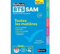 Toutes les matières BTS SAM - 9 Daniel Bonnet-Piron (Auteur), Lucile Salesses (Auteur), Pascal Besson (Auteur), Marie-José Chacon (Auteur), Laurence Garnier (Auteur), Bernard Leconte (Auteur), Corinne