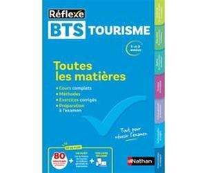 Toutes les matières BTS Tourisme - Réflexe - N° 17 Madeleine Doussy (Directeur éditorial), Sandrine Dacunha (Auteur), Claire Delarocque (Auteur), Patricia Garcia (Auteur), Nathalie Philippot (Auteur),