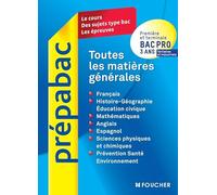 Toutes les matières générales Bac Pro 3 ans Tertiaires et Industriels