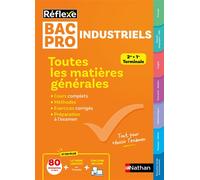 Bac Pro Industriels - Toutes les matières générales Lycée - 2de, 1re, Term - Réflexe - 2026-2027
