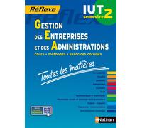 Toutes les matières IUT Gestion des entreprises et des administrations - Semestre 2Réflexe IUT - Collectif - Nathan - broché - Scolaire / Universitaire