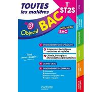 Toutes Les Matières Tle St2s Spécialités Sciences Et Techniques Sanitaires Et Sociales-Chimie, Biologie Et Physiopathologie Humaines