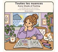 Toutes les nuances: Every Shade of Feeling