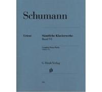 Toutes Les Oeuvres Pour Piano, Volume 6 Schumann, Robert (Auteur)