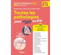 Toutes les pathologies pour réussir en IFSI - Nouveau référentiel 2026 / UE B.1 Sciences biomédicales: 200 fiches classées par ordre alphabétique et par service de soins pour les stages