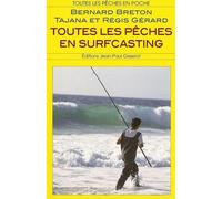 Toutes les peches en surfcasting - Bernard Breton - Gisserot Editions - Poche - Livre