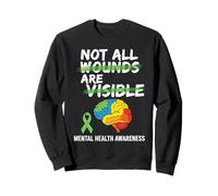 Toutes Les plaies ne sont Pas Visibles Santé mentale Bien-être Mental Sweatshirt