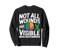 Toutes Les plaies ne sont Pas Visibles Santé mentale Bien-être Mental Sweatshirt