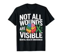 Toutes Les plaies ne sont Pas Visibles Santé mentale Bien-être Mental T-Shirt