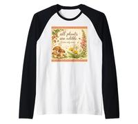 Toutes Les Plantes sont comestibles, Certaines Seulement Une Fois drôle Amateur de Plantes Manche Raglan