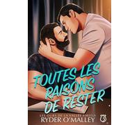 Toutes les Raisons de Rester: Une romance MM de petite ville et seconde chance