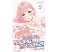 Toutes les raisons de s'aimer - édition Collector - Tome 5 - Chihiro Hiro - Akata - broché - Manga