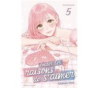 Toutes les raisons de s'aimer - édition Collector - Tome 5 Chihiro Hiro (Dessinateur)