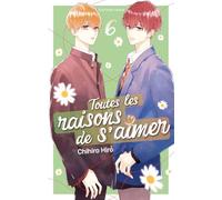 Toutes les raisons de s'aimer - Tome 6 (6)