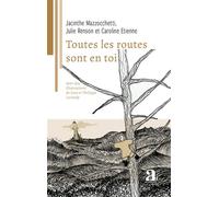 Toutes les routes sont en toi