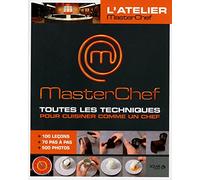 Toutes les techniques pour cuisiner comme un chef