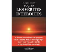 Toutes Les Vérités Interdites