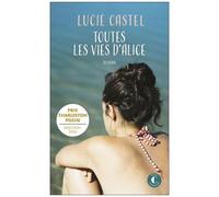 Toutes Les Vies D'alice