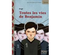 Toutes les vies de Benjamin - Ange - Syros Jeunesse - Poche - Roman junior dès 9 ans