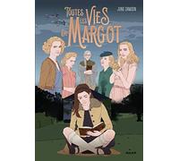 Toutes les vies de Margot
