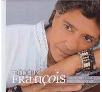 Frederic Francois - Toutes Mes Chansons Ont Une Histoire