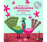 Toutes Mes Chansons Préférées - 40 Chansons Traditionnelles (1 Cd Audio)