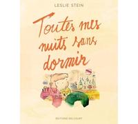 Toutes Mes Nuits Sans Dormir