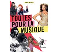 Toutes pour la musique - BL - Chloé Thibaud - Hugo Image - relié - Beau livre