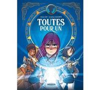 Toutes pour un - histoire complète Jonathan Aucomte (Dessinateur), Olivier Gay (Auteur)