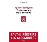 Toutes sortes de Misérables Tiphaine Samoyault (Auteur)