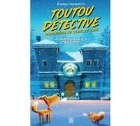 Stefano Tartarotti – Toutou détective 2 – Disparition au clair de lune – Cartonné