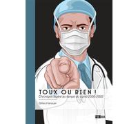 Toux ou rien ! Chronique légère au temps du covid 2020-2022 - Gilles Hanauer - Publibook - broché - Récit
