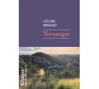 Tovaangar - Céline Minard - Rivages - broché - Roman