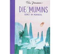 Tove Jansson Birgitta Kicherer Die Mumins (2). Komet im Mumintal (Relié)
