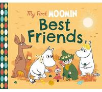 Tove Jansson My First Moomin: Best Friends (Libro de cartón)