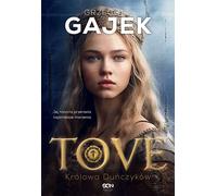 Tove. La reine des Danois - Grzegorz Gajek (Literatur, Historisch auf Polnisch)