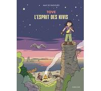 Tove L'esprit des Kivis - Max De Radiguès - Sarbacane - cartonné - Bande dessinée jeunesse