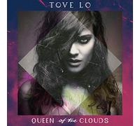 Queen of the clouds Tove Lo (Interprète) https://www.fnac.com/a7686737/Tove-Lo-Queen-of-the-clouds-CD-album?oref=b4d619df-451b-bdc5-a75b-c883a56f9c4a