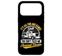 Tow Truck Driver Wrecker Its All Fun Until You Don't Pass me Coque pour iPhone 17 Pro Max