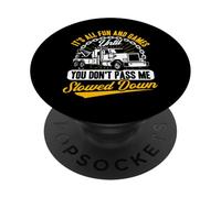 Tow Truck Driver Wrecker Its All Fun Until You Don't Pass me PopSockets PopGrip Adhésif