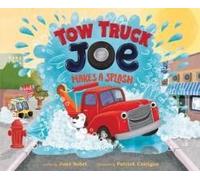 Tow Truck Joe Makes A Splash