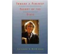 Toward a Feminist Theory of the State Catharine A. MacKinnon (Auteur)