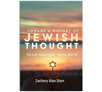 Toward A History Of Jewish Thought