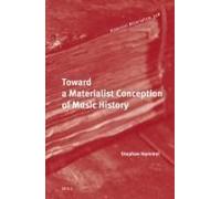 Toward A Materialist Conception Of Music History