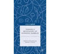 Toward A Metatheory Of Economic Bubbles: Socio-Political And Cultural Perspectives