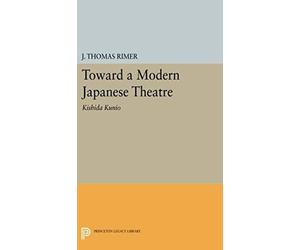 Toward A Modern Japanese Theatre