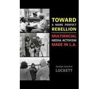 Toward A More Perfect Rebellion